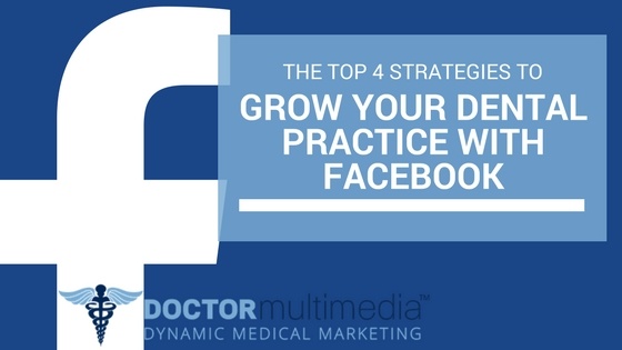 Grow your Dental Practice with Facebook - Dental Marketing Tips